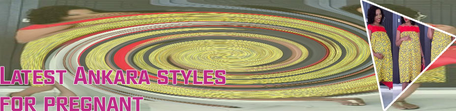 Latest ankara styles for pregnant ladies